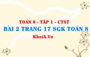 Bài 2 trang 17 SGK Toán 8 Tập 1 Chân trời sáng tạo